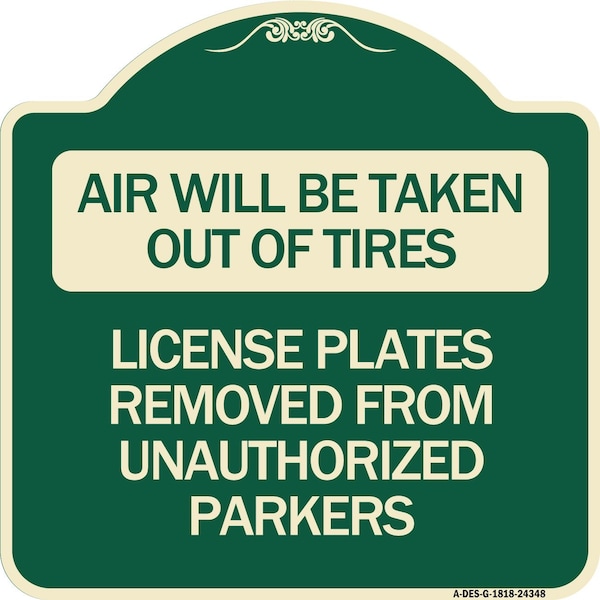 Air Will Be Taken Out of Tires License Plates Removed from Unauthorized Parkers, A-DES-G-1818-24348